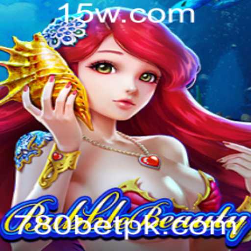 Explorando o Fascinante Mundo de BubbleBeauty com 780BET